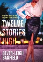 Twelve Stories High