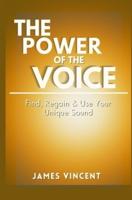 The Power of the Voice