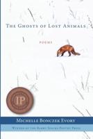 The Ghosts of Lost Animals