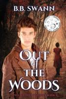 Out of the Woods: A Spellbound Mystery
