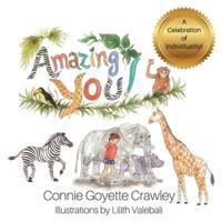 Amazing YOU!: A Celebration of Individuality