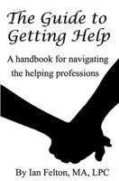 The Guide to Getting Help