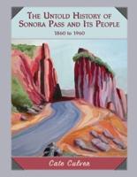 The Untold History of Sonora Pass and Its People