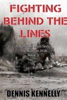 Fighting Behind the Lines