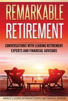 Remarkable Retirement Volume 1