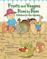Fruits and Veggies Row by Row: Children in the Garden