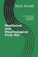 Resilience and Psychological First Aid