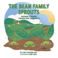 The Bean Family Sprouts