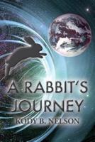 A Rabbit's Journey