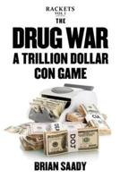 The Drug War