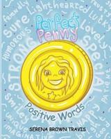 Perfect Penny - Positive Words