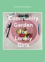 Community Garden for Lonely Girls
