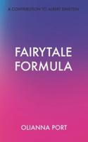 Fairytale Formula: A Contribution to Albert Einstein