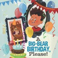 A Big-Bear Birthday, Please!