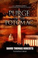 Purge on the Potomac