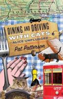 Dining and Driving With Cats