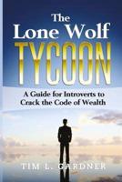 The Lone Wolf Tycoon