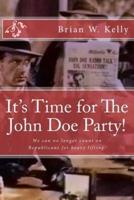 It's Time for The John Doe Party!