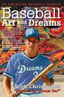 Baseball, Art, and Dreams