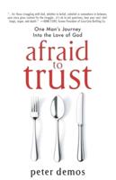 Afraid to Trust