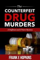 The Counterfeit Drug Murders