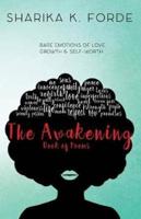 The Awakening: Bare emotions of love, growth & self-worth