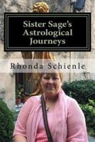 Sister Sage's Astrological Journeys
