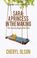 Sara, A Princess in the Making