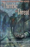 Of Thimble and Threat: A Novel of Catherine Eddowes, the Fourth Victim of Jack the Ripper