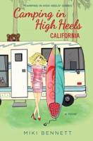 Camping in High Heels: California