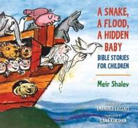 A Snake, a Flood, a Hidden Baby
