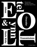 Etel Adnan and Lynn Marie Kirby - Oracular Transmissions