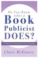 Do You Know What a Book Publicist Does?