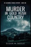 Murder in Gold Rush Country