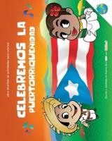 Celebremos La Puertorriqueñidad