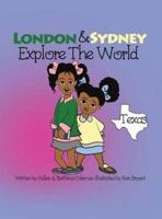 LONDON & SYDNEY EXPLORE THE WORLD: TEXAS