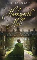 Harkworth Hall