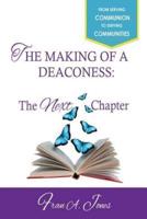 The Making of a Deaconess