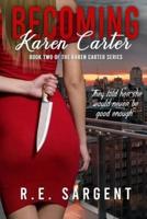 Becoming Karen Carter