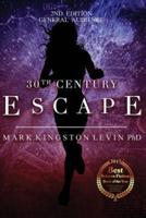 30th Century: Escape: General Audience Edition