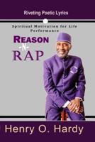 Reason -N- Rap: Spiritual Motivation for Life Performance