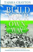 Build Your Own Way
