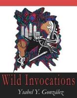 Wild Invocations