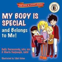 My Body Is Special and Belongs to Me!