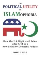 The Political Utility of Islamophobia