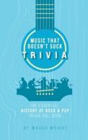 The Essential History of Rock & Pop Trivia Quiz Book