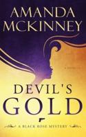 Devil's Gold: A Black Rose Mystery