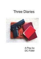 Three Diaries