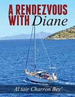 A Rendezvous With Diane