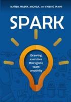 Spark: Drawing exercises that ignite team creativity